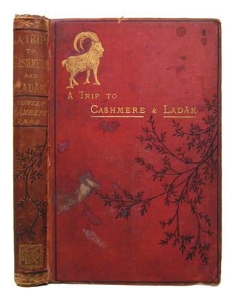 LAMBERT, COWLEY. A Trip to Cashmere and Ladak.  1877